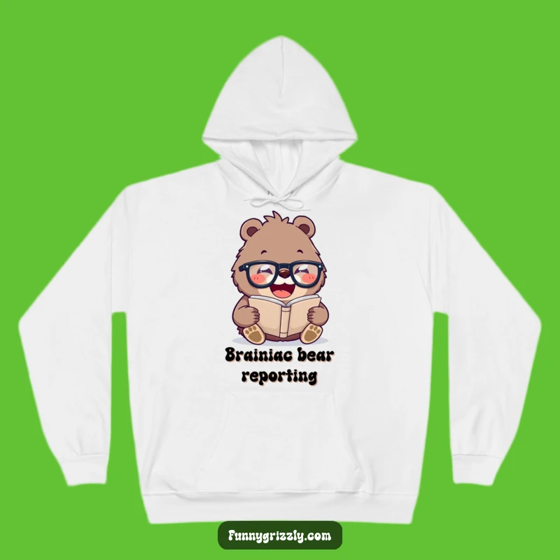 Funny Laughing Bear Hoodie: Cozy Bookworm Grizzly, Perfect Humorous Gift