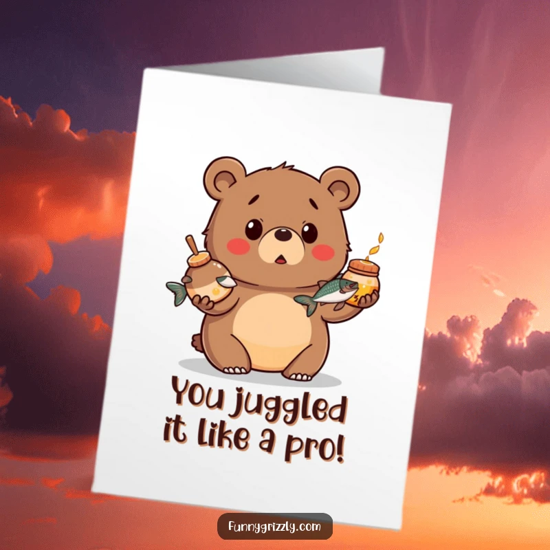 Funny Free Printable Congratulations Card: Chubby grizzly bear surprised juggling, perfect for celebrating achievements.