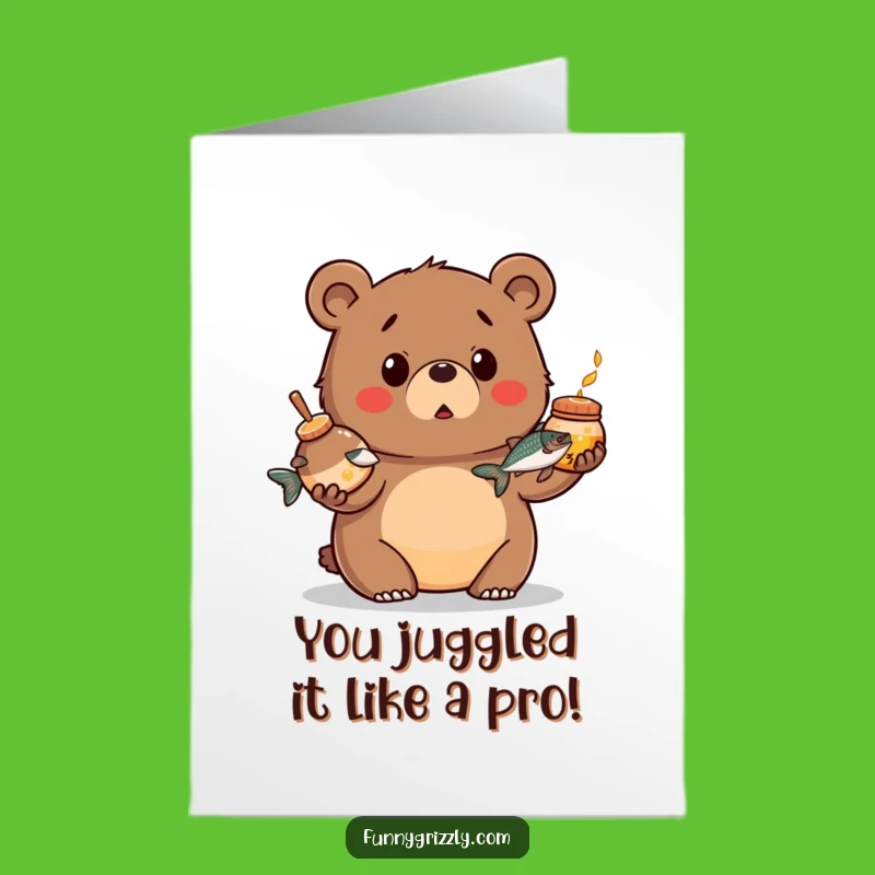 Free Printable Funny Congrats Card: Juggling Bear, Amazing Downloadable Gift for Success